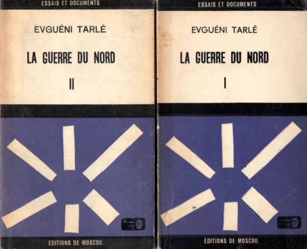 Evguni Tarl - La Guerre  du Nord I-II.