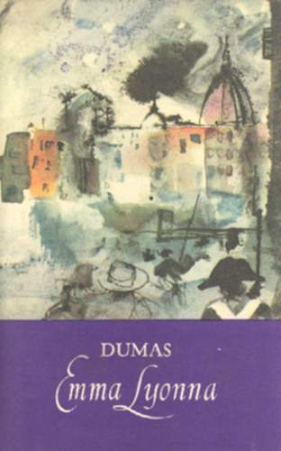 Aexandre Dumas - Emma Lyonna II. - A kir�ly parancs�ra