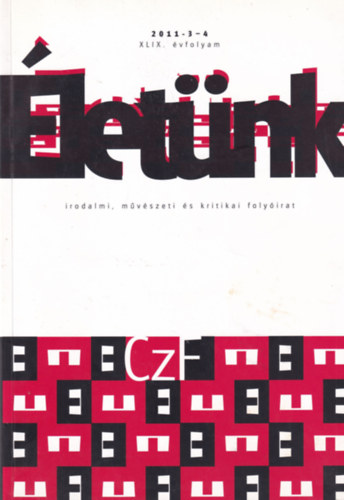 Életünk XLIX. évfolyam 2011. 3-4