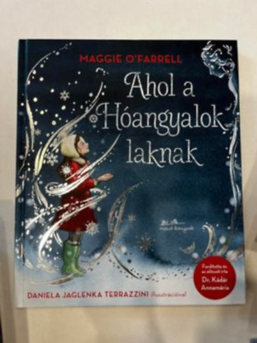 Maggie O'Farrell - Ahol a Hangyalok laknak
