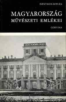 Genthon István - Magyarország műemlékei