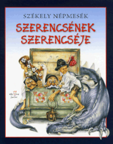 Szerencsnek szerencsje - Szkely npmesk