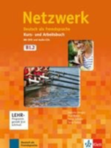 Stefanie Dengler, Paul Rusch, Helen Schmitz, Tanja Sieber - Netzwerk B1.2 Kurs- und Arbeitsbuch mit DVD und 2 Audio-CDs, Teil 2 - Deutsch als Fremdsprache