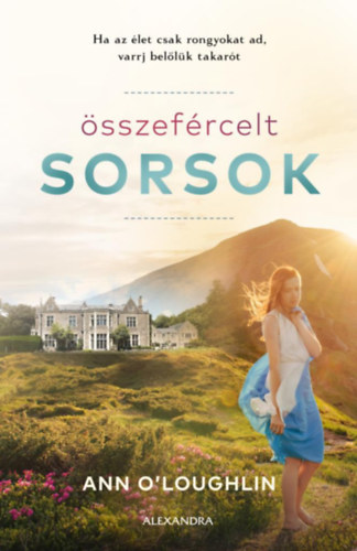 Ann O'Loughlin - Összefércelt sorsok