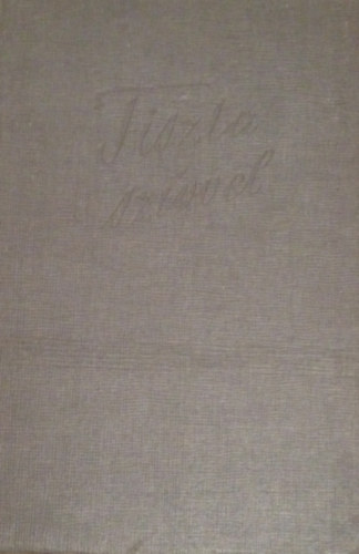 Ascher O.-R�z P�l (szerk.) - Tiszta sz�vvel - Sz�p versek szaval�k�nyve