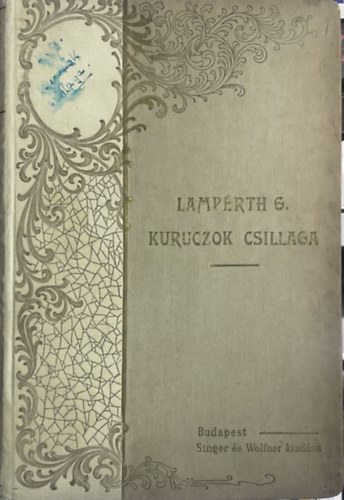 Lamp�rth G�za - Kurucok csillaga