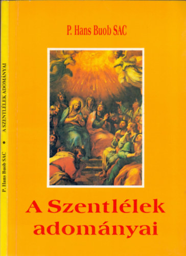 P. Hans Buob SAC - A Szentl�lek adom�nyai