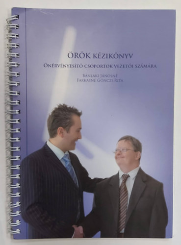 Bnlaki Jnosn, Farkasn Gnczi Rita - rk kziknyv (nrvnyest csoportok vezeti szmra)