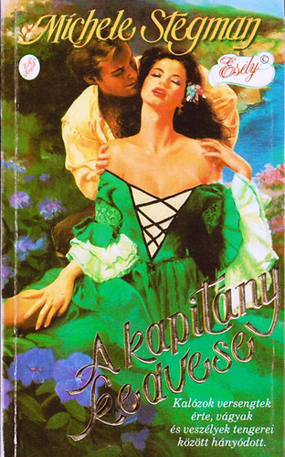 Michele Stegman - A kapit�ny kedvese