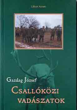 Gazdag József - Csallóközi vadászatok
