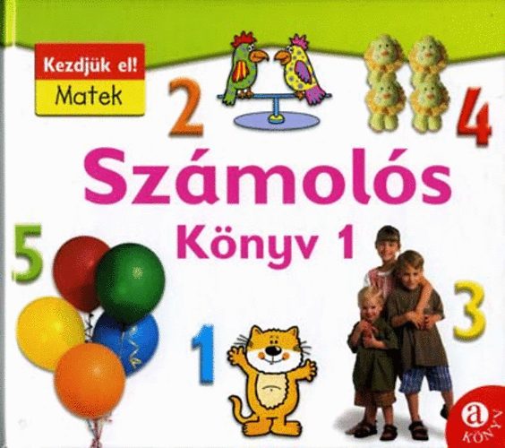 Ann Montague-Smith - Számolós Könyv 1.