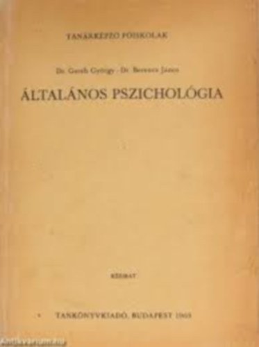 DR. Gerb Gyrgy, Dr. Berencz Jnos - latlnos pszicholgia (kzirat)
