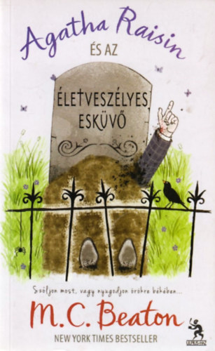 M. C. Beaton - Agatha Raisin �s az �letvesz�lyes esk�v�