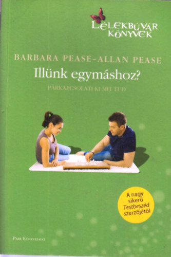Allan Pease, Barbara Pease - Illünk egymáshoz?
