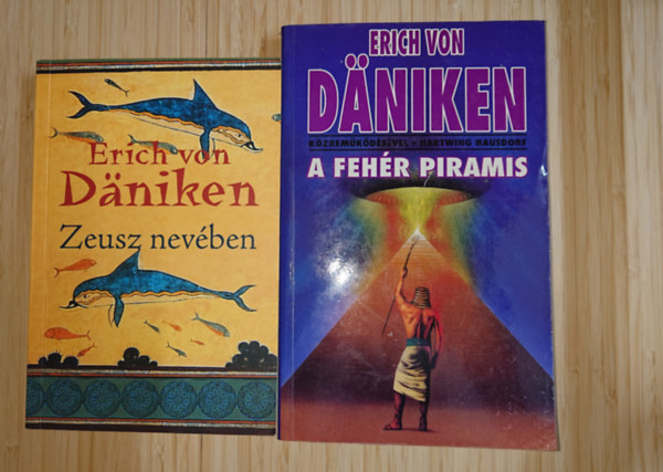 Erich von Däniken - 2 könyv Erich von Dänikentől: Zeusz nevében, A fehér piramis
