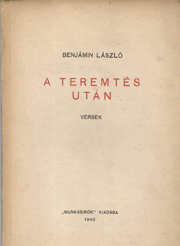 Benjámin László - A teremtés után