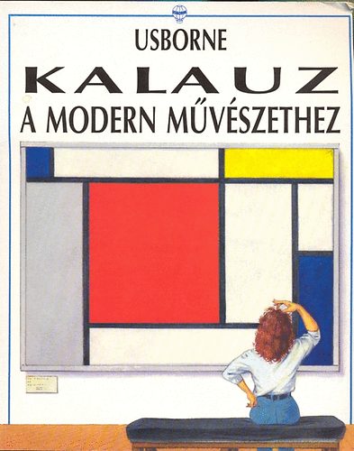 Monica Bohm-Duchen; Cook - Kalauz a modern mvszethez