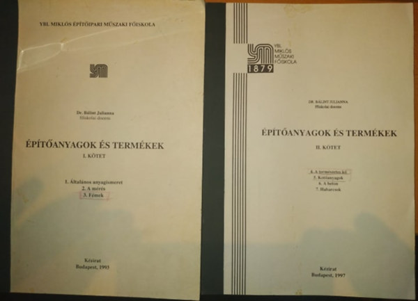 Dr. B�lint Julianna - �p�t�anyagok �s term�kek I-II.