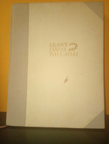 Arany J�nos-Zichy Mih�ly - Arany J�nos ballad�i Zichy Mih�ly rajzaival