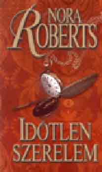 Nora Roberts - Időtlen szerelem