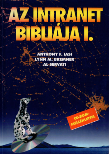 Iasi, Anthonyf.; Bremner, Lynnm. - Az intranet biblija I.
