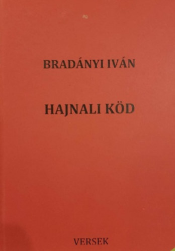 Bradnyi Ivn - Hajnali kd