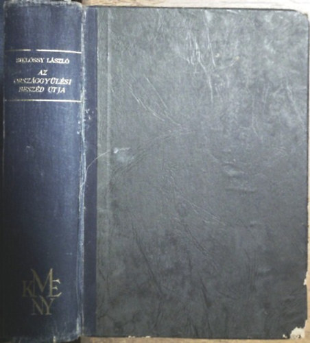 Dr. Siklóssy László - Az országgyűlési beszéd útja