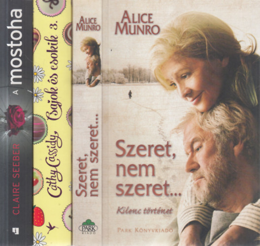 Alice Munro, Cathy Cassidy, Claire Seeber - 3 db. romantikus regény (Szeret, nem szeret... + Nyári álom + A mostoha)