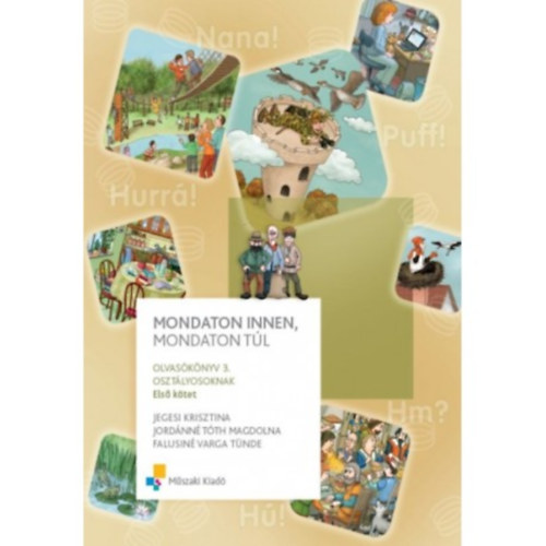 Jegesi Krisztina, Falusin, Jordnn - Mondaton innen, mondaton tl - Olvasknyv 3. osztlyosoknak I. ktet