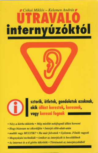 Csikai Mikls- Kelemen Andrs - traval internyzktl,sztorik, tletek, gondolatok azoknak