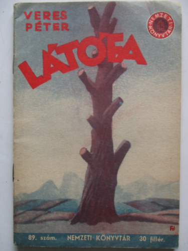 Veres P�ter - L�t�fa - Levelek egy parasztfi�hoz (Nemzeti k�nyvt�r 89.)