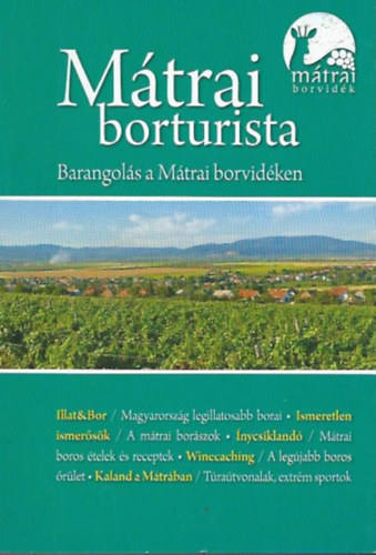 Mtrai borturista - Barangols a Mtrai borvidken
