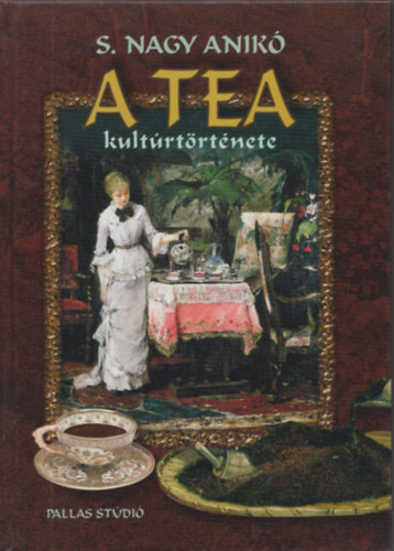 Jacki Baxter, S. Nagy Anikó - A tea