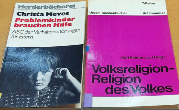 Christa Meves, Karl Rahner, Christian Modehn, Michael Gpfert - Problemkinder brauchen Hilfe: ABC der Verhaltensstrungen fr Eltern + Volksreligion- Religion des Volkes (2 ktet)