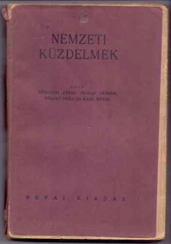 Bngrfi Jnos, Szalay Sndor, Fldes Gza s Gaal Mzes - Nemzeti kzdelmek (Trtneti elbeszlsek a rgi idkbl a magyar ifjsgnak)