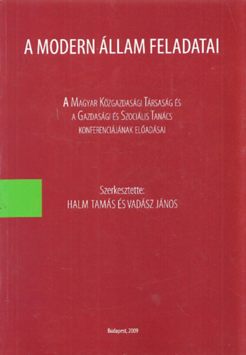 szerk. Halm Tams s Vadsz Jnos - A modern llam feladatai
