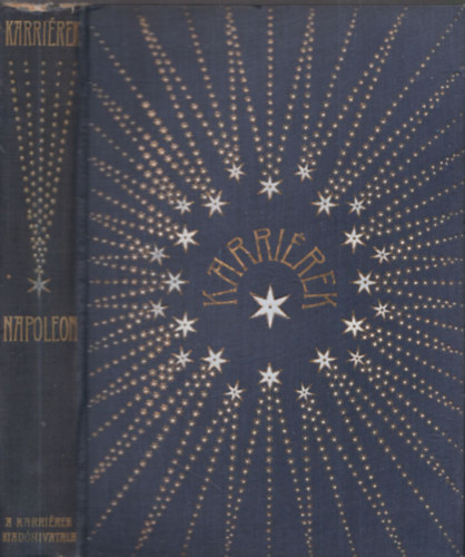 Seress László - Napoleon (Karriérek - Világhódítók)