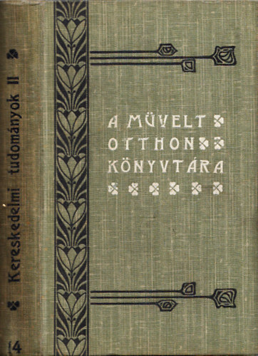 Trautmann Henrik, Dr. Heinrich Kroly - Kereskedelmi tudomnyok II.: Knyvvitel, Kereskedelmi levelezs (Stampfel-fle tudomnyos zseb-knyvtr 159-162.)- 2 m egybektve