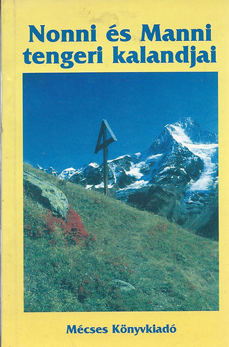 P. Jn Svensson S.J. - Nonni s Manni tengeri kalandjai