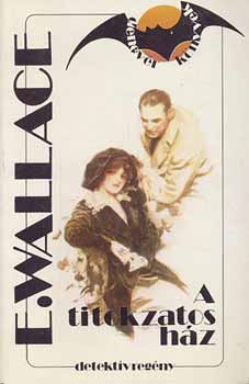 Edgar Wallace - A titokzatos ház