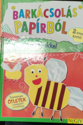 Barkcsols paprbl a legkisebbekkel