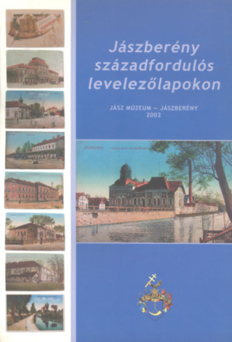 Beszl dobozok - Jszberny szzadforduls levelezlapokon