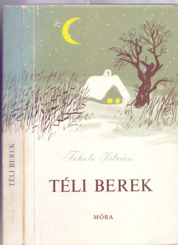 Fekete István - Téli berek