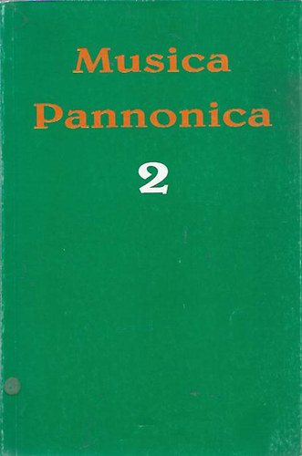Edward Preinsperger - Musica Pannonica 2 - Verzeichnis der Noten f�r Harmonie-Musik und Blasorchester in der Festetics-Sammlung in Keszthely/Ungarn