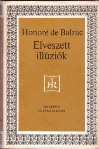 Honoré de Balzac - Elveszett illúziók