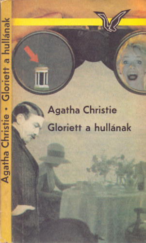 Agatha Christie - Gloriett a hullnak