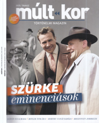 Bartal Csaba (fszerk.) - 2 db. Mlt-kor trtnelmi magazin (2025. tavasz+nyr)