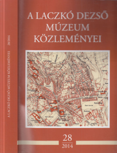 S. Per�mi �gota (szerk.) - A Laczk� Dezs� M�zeum k�zlem�nyei 28. (2014)