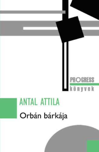 Antal Attila - Orbn brkja