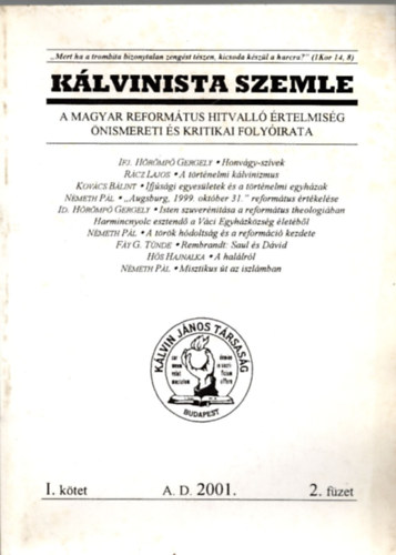 Nmeth Pl (szerk.), Katona Sndor (szerk.) - Klvinista Szemle I. ktet 2001. 2. fzet